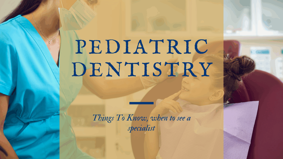 Pediatric Dentistry: Building Healthy Habits Early